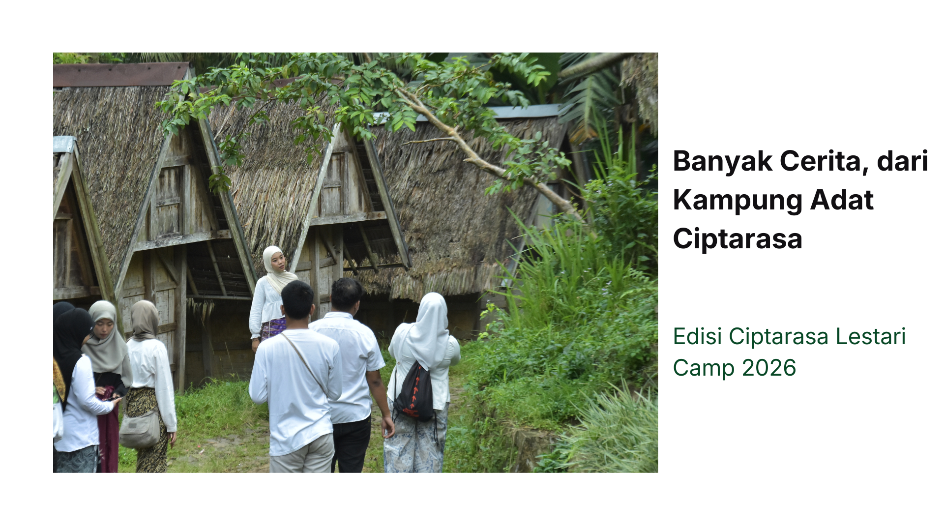 Banyak Cerita dari Kampung Adat Ciptarasa